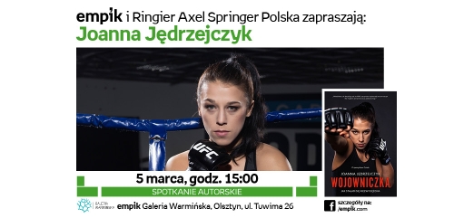 Spotkanie Autorskie z Joanną Jędrzejczyk