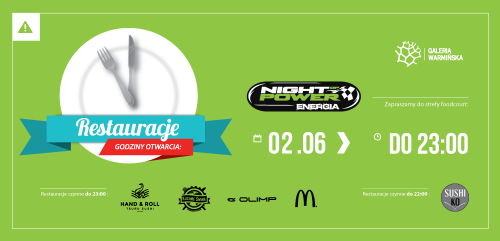 Godziny otwarcia Food Court podczas Night Power
