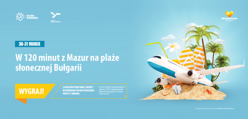 W 120 minut z Mazur na plaże słonecznej Bułgarii