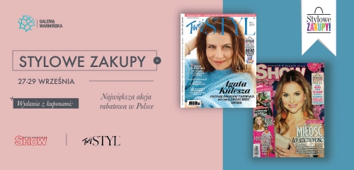 Stylowe zakupy z magazynami Twój Styl i Show