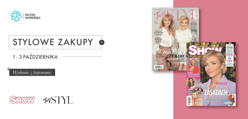 Stylowe Zakupy z magazynami Twój Styl i Show
