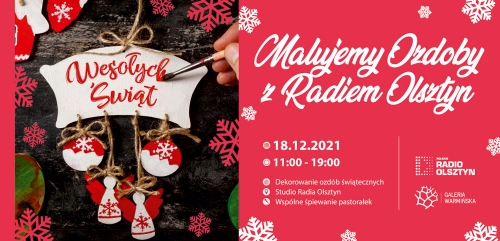 Malowanie ozdób z Radiem Olsztyn