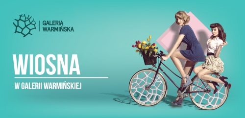 Spring in Galeria Warmińska